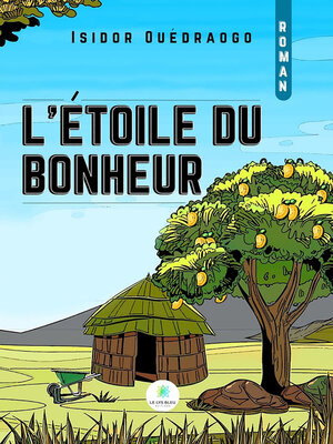 cover image of L'étoile du bonheur